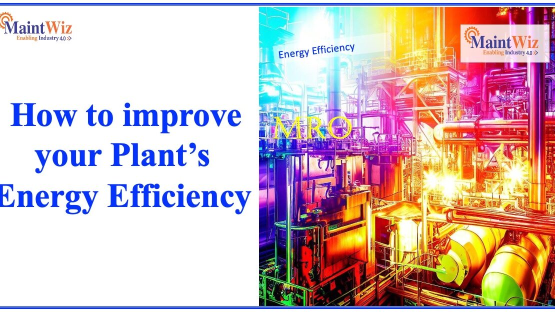  How to Improve Your Plant’s Energy Efficiency